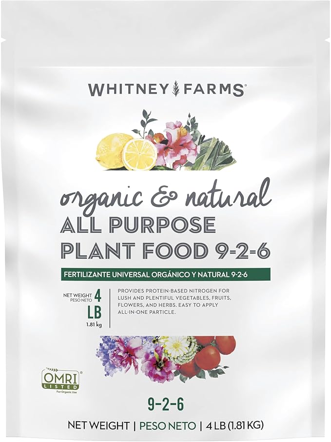 Whitney Farms Organic & Natural All Purpose Plant Food 9-2-6 - Fertilizer for Vegetable Garden, Flower Garden, In-Ground, Raised Bed, & Container Vegetables, Flowers, Fruits, and Herbs, 4 lb.